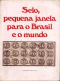 1629 Coleção "Selo Uma Pequena Janela Para o Brasil e o Mund